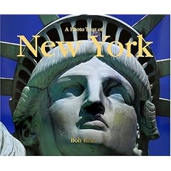 A Photo Tour of New York, Second Edition (Photo Tour Books)