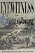 Book Eyewitness to Gettysburg: The Story of Gettysburg As Told by the Leading Correspondent of His Day (Thorndike Press Large Print American History Series