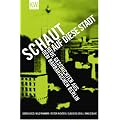 Schaut auf diese Stadt: Neue Geschichten aus dem barbarischen Berlin