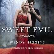 Sweet Evil | [Wendy Higgins]
