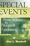 Special Events: Proven Strategies for Nonprofit Fundraising