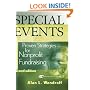 Special Events: Proven Strategies for Nonprofit Fundraising