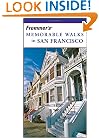 Frommer's Memorable Walks in San Francisco