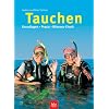 Tauchen. Grundlagen. Praxis. Wissens-Check