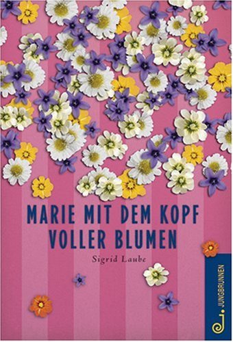 Produkt-Bild: Marie mit dem Kopf voller Blumen