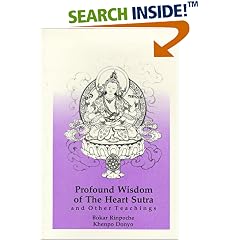 Profound Wisdom of the Heart Sutra: And Other Teachings