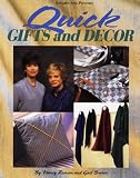 Quick Gift and Decor (Sewing with Nancy) Nancy Zieman