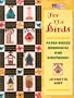 For the Birds: Paper-Pieced Birdhouses and Birdfeeders