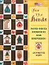 For the Birds: Paper-Pieced Birdhouses and Bird Feeders