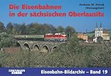 Die Eisenbahnen in der s�chsischen Oberlausitz