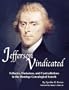 Jefferson Vindicated - Fallacies, Omissions, and Contradictions in the Hemings Genealogical Search