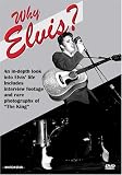 Why Elvis?