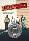 Degenerate