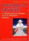 Unequal Sisters: A Multicultural Reader in US Women's History