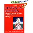 Unequal Sisters: A Multicultural Reader in US Women's History by  Vicki L. Ruiz and Ellen Carol DuBois