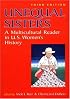 Unequal Sisters: A Multicultural Reader in US Women's History