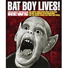 Click here to buy Bat Boy Lives!: The WEEKLY WORLD NEWS Guide to Politics, Culture, Celebrities, Alien... by  Editors of Weekly World News and David Perel.