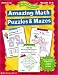 Ready-to-Go Reproducibles: Amazing Math Puzzles & Mazes (Grades 6-8)