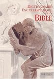 Dictionnaire encyclop�dique de la Bible