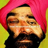 THE MONOTONE BIBLE 1