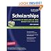 Kaplan Scholarships 2009 Edition: Billions of Dollars in Free Money for College