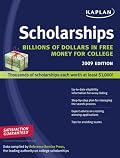 Kaplan Scholarships 2009 Edition: Billions of Dollars in Free Money for College (Kaplan Scholarships)