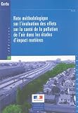 Note m�thodologique sur l'�valuation des effets sur la sant� de la pollution de l'air dans les �tudes d'impact routi�res
