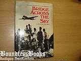 Bridge across the sky : the Berlin blockade and airlift, 1948-1949