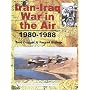 Iran-Iraq War in the Air 1980-1988
