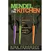 Mendel in the Kitchen: A Scientist's View of Genetically Modified Foods