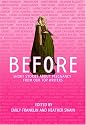 Before: Short Stories About Pregnancy From Our Top Writers