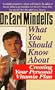 Dr. Earl Mindell's What You Should Know about Creating Your Personal Vitamin Plan