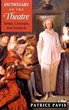 Dictionary of the Theatre: Terms, Concepts and Analysis