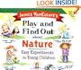 Janice VanCleave's Play and Find Out about Nature: Easy Experiments for Young Children