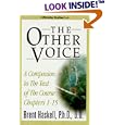 The Other Voice: A Companion to the Text of the Course Chapters 1-15 (Miracles Studies Book) by Brent Haskell