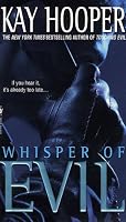 Whisper of Evil (Evil Trilogy) (Hooper, Kay. Evil Trilogy.)