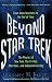 Beyond Star Trek: Physics from Alien Invasions to the End of Time