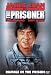 Jackie Chan Is the Prisoner