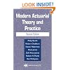 Modern Actuarial Theory and Practice, Second Edition