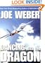 Dancing with the Dragon: A Novel