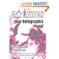 Your Holographic Soul: And How to Make it Work for You (Books of the Soul)