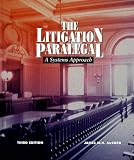 The Litigation Paralegal: A Systems Approach