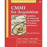 CMMI for Acquisition: Guidelines for Improving the Acquisition of Products and Services (2nd Edition) (SEI Series in Software Engineering)