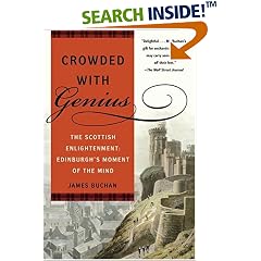 Crowded with Genius: The Scottish Enlightenment: Edinburgh's Moment of the Mind
