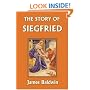 The Story of Siegfried  (Yesterday's Classics)