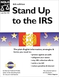 Stand Up to the IRS, Sixth Edition