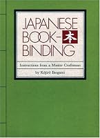 Japanese Bookbinding: Instructions From A Master Craftsman
