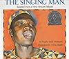 The Singing Man: Adapted from a West African Folktale
