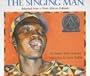 The Singing Man: Adapted from a West African Folktale