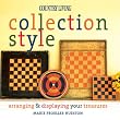 Country Living Collection Style: Arranging & Displaying Your Treasures